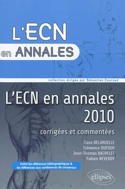 L'ECN en annales 2010 : corrigées et commentées