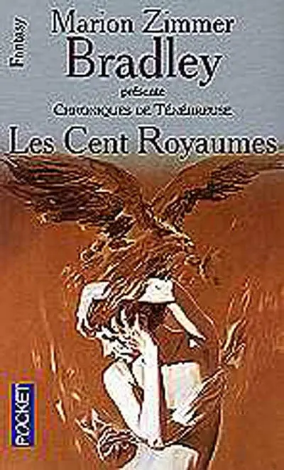 Chroniques de Ténébreuse. Vol. 3. Les cent royaumes