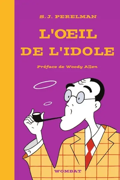 Textes humoristiques. Vol. 1. L'oeil de l'idole