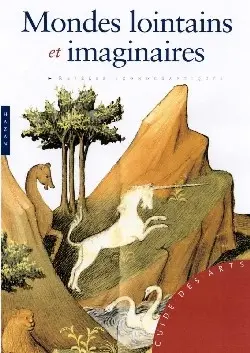 Mondes lointains et imaginaires : repères iconographiques