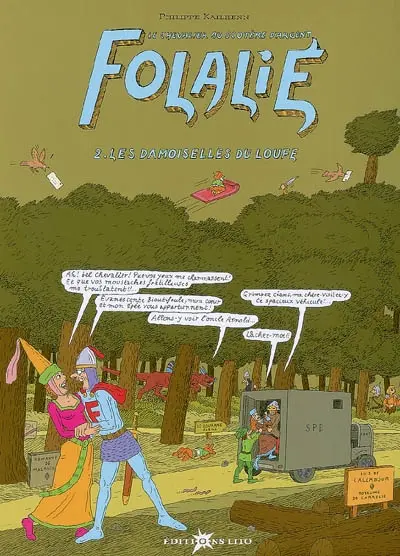 Folalié : le chevalier au scotère d'argent. Vol. 2. Les damoiselles du Loufe