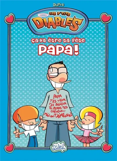 Les p'tits diables : ça va être ta fête, papa !