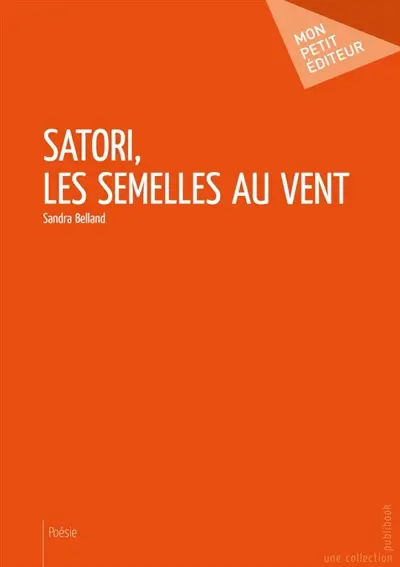 Satori, les semelles au vent