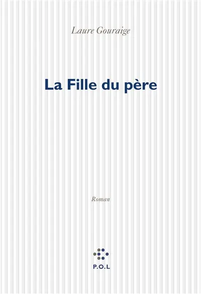 La fille du père