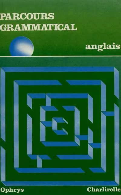 Parcours grammatical : anglais, niveau 1