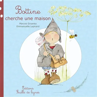 Bottine cherche une maison