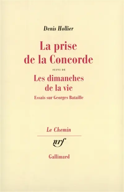 La Prise de la Concorde : essais sur Georges Bataille