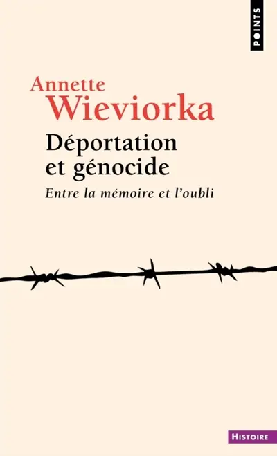 Déportation et génocide : entre la mémoire et l'oubli