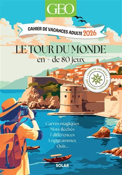 Cahier de vacances GEO 2026 : Tour du monde en 80 jeux