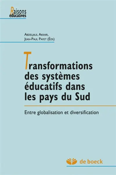 Transformations des systèmes éducatifs dans les pays du Sud : entre globalisation et diversification