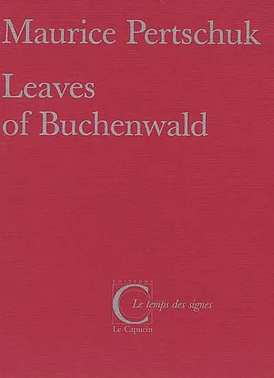 Leaves of Buchenwald