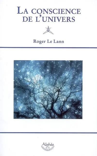 La conscience de l'univers : quelle société spirituelle pour demain ?