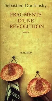 Fragments d'une révolution