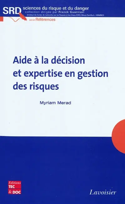 Aide à la décision et expertise en gestion des risques