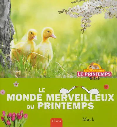 Le monde merveilleux du printemps