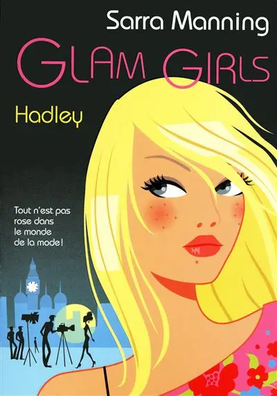 Glam girls. Vol. 2. Hadley