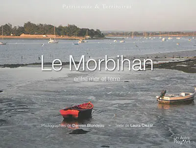 Le Morbihan : entre mer et terre