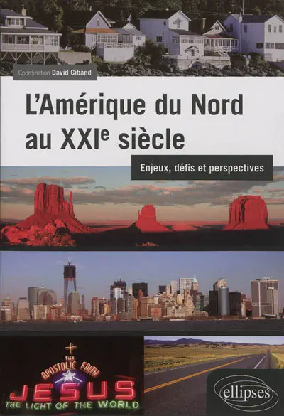 L'Amérique du Nord au XXIe siècle : enjeux, défis et perspectives