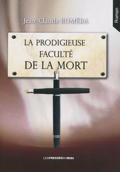 La prodigieuse faculté de la mort