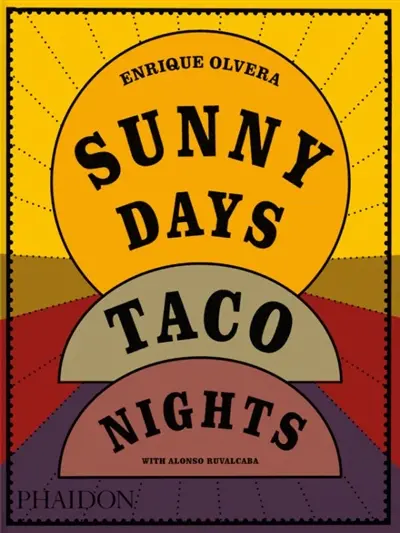 Sunny days, taco nights