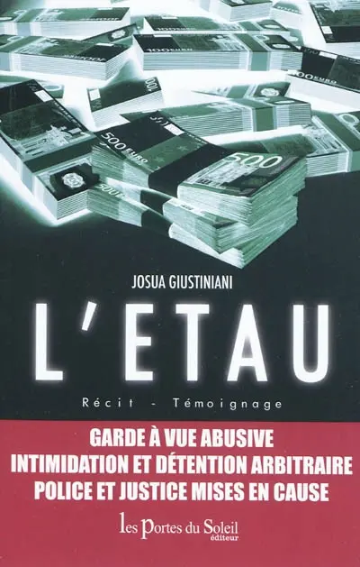 L'étau : récit, témoignage
