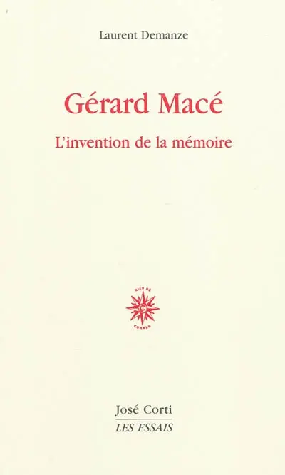 Gérard Macé : l'invention de la mémoire