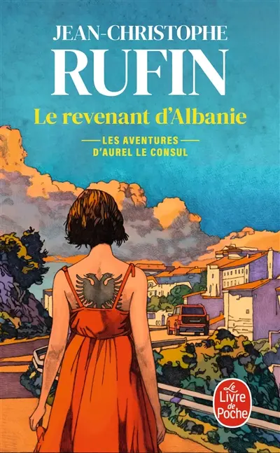 Les aventures d'Aurel le consul. Vol. 6. Le revenant d'Albanie