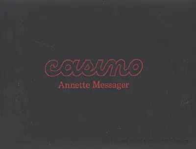 Casino, Annette Messager