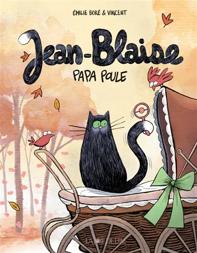Jean-Blaise : papa poule