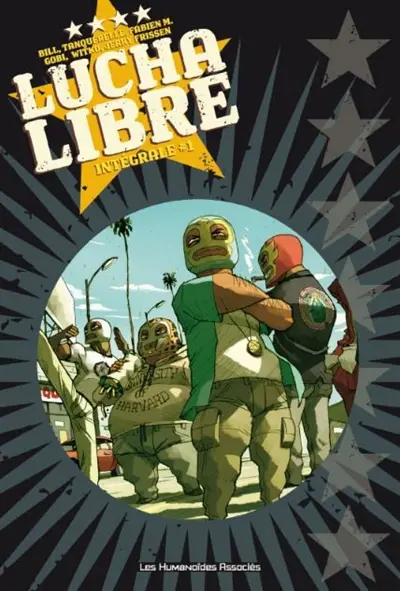 Lucha Libre intégrale. Vol. 1