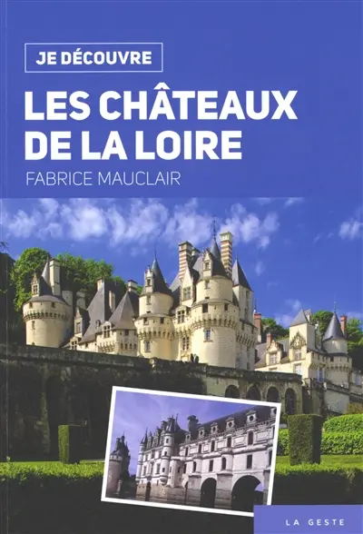 Les châteaux de la Loire