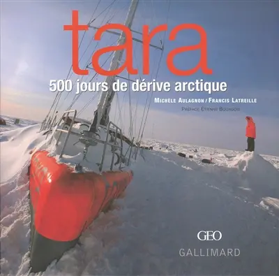 Tara : 500 jours de dérive arctique