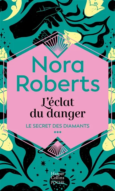 Le secret des diamants. Vol. 3. L'éclat du danger