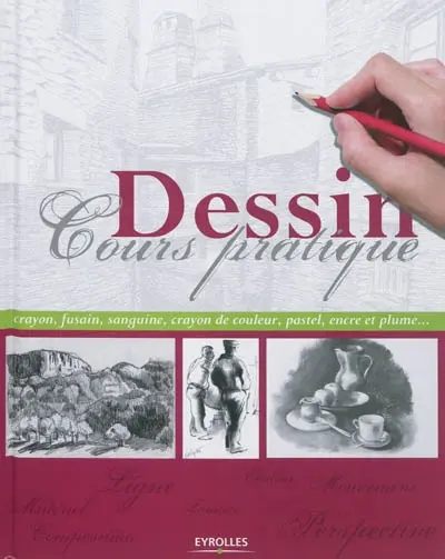 Dessin : cours pratique