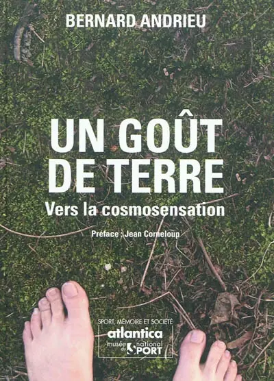 Un goût de terre : vers une cosmosensation
