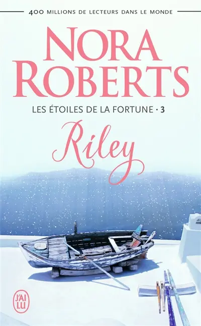 Les étoiles de la fortune. Vol. 3. Riley