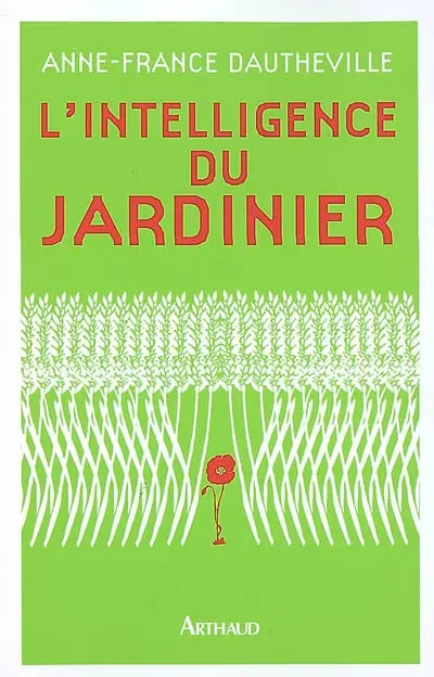 L'intelligence du jardinier