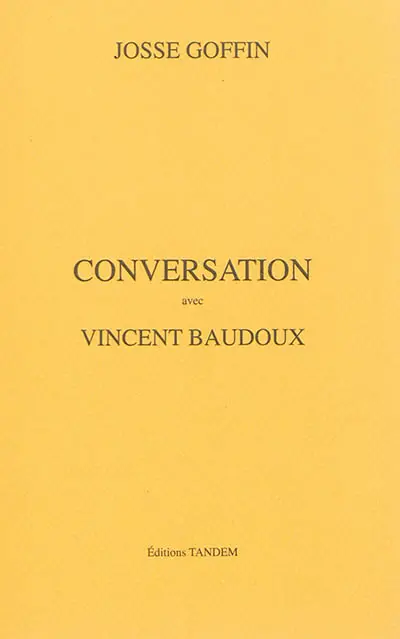 Conversation avec Vincent Baudoux