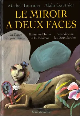 Le miroir à deux faces