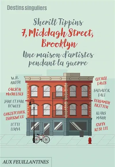 7, Middagh Street, Brooklyn : une maison d'artistes pendant la guerre