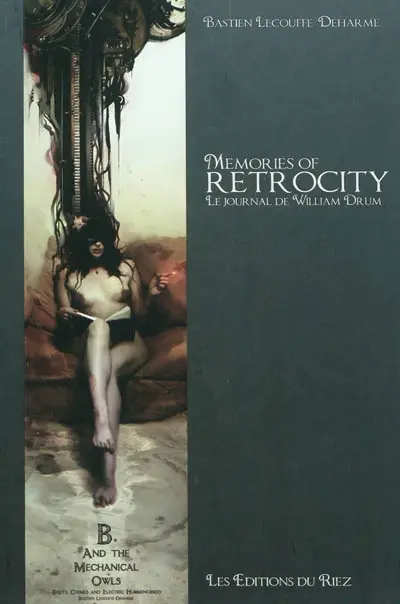 Memories of Retrocity : le journal de William Drum