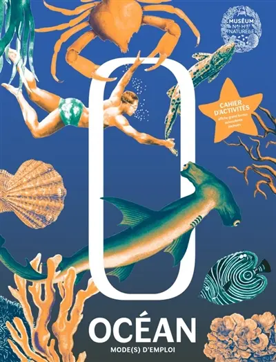 Océan mode(s) d'emploi : cahier d'activités