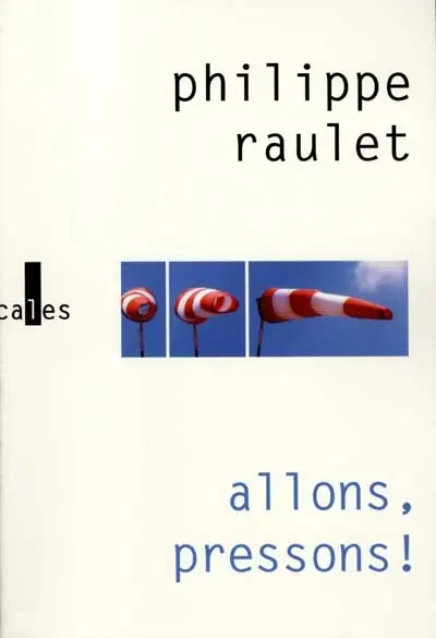 Allons pressons ! : brèves de vie