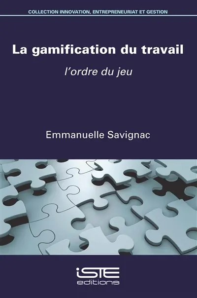 La gamification du travail : l'ordre du jeu