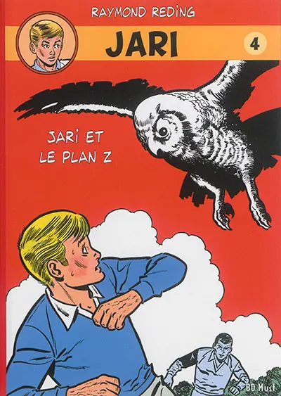Jari. Vol. 4. Jari et le plan Z