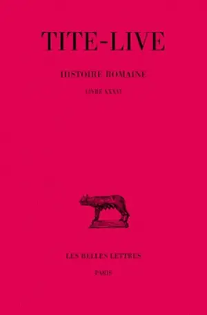 Abrégés des livres de l'Histoire romaine de Tite-Live. Vol. 26. Livre XXXVI