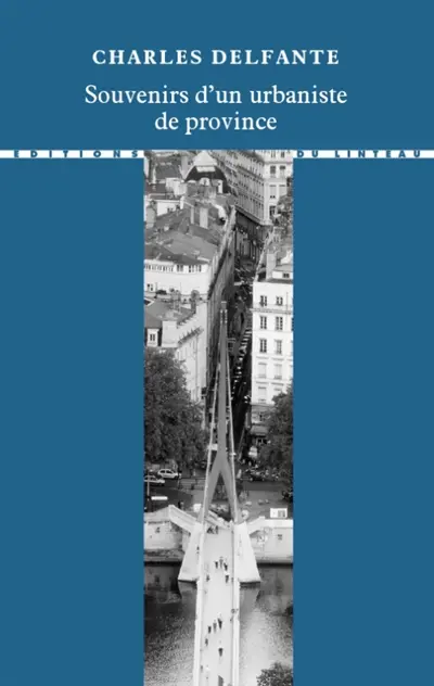 Souvenirs d'un urbaniste de province