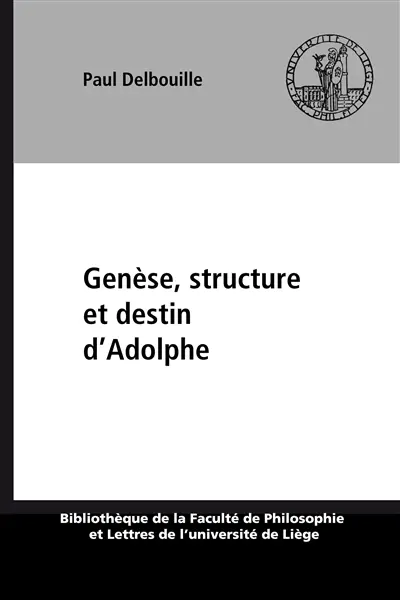 Genèse, structure et destin d'`Adolphe'