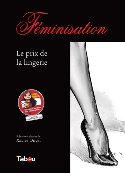 Féminisation. Le prix de la lingerie