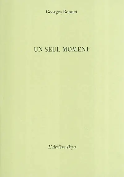 Un seul moment